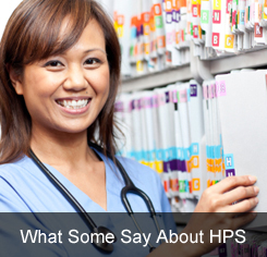What some say about HPS